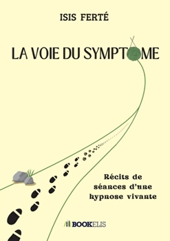 Paperback La Voie Du Symptôme [French] Book