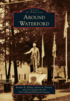 Around Waterford - Book  of the Images of America: Pennsylvania
