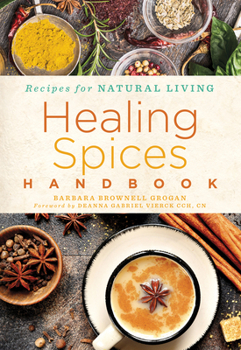 Paperback Healing Spices Handbook: Volume 6 Book