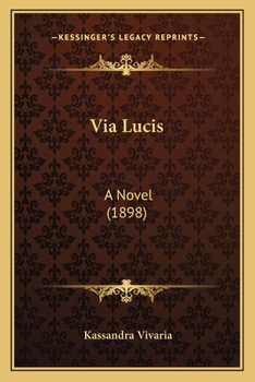 Paperback Via Lucis: A Novel (1898) Book