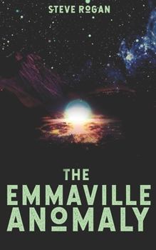 Paperback The Emmaville Anomaly Book