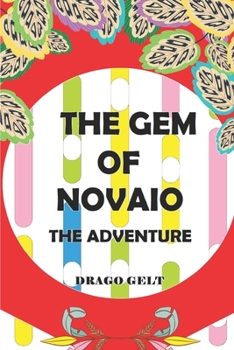 Paperback The gem of Novaio: The adventure Book