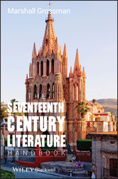 Paperback The Seventeenth - Century Literature Handbook Book