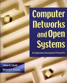 Paperback Computer Networks and Open Systems: An Application Development Perspective: . Book