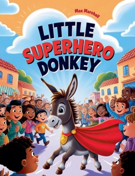 Little Superhero Donkey