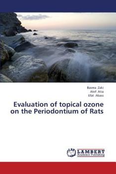 Paperback Evaluation of Topical Ozone on the Periodontium of Rats Book