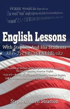 Paperback English Lessons With Stephen And His Students Book