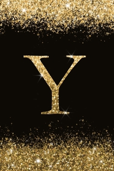 Y: Personalized Initial Monogram Blank Lined Notebook Journal Printed Glitter Black and Gold , for Women and Girls 6x9 inch. Christmas gift , birthday gift idea