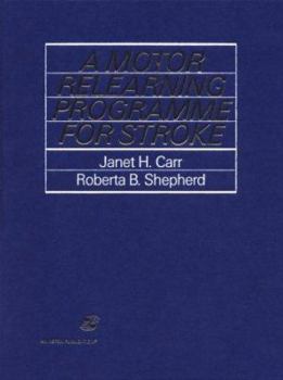 Hardcover A Motor Relearning Programme for Stroke, Second Edition Book