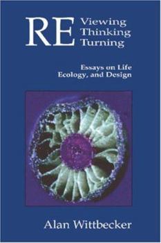 Paperback REviewing REthinking REturning: Essays on Life, Ecology and Design Book