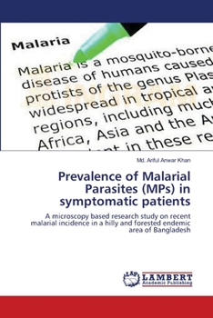 Paperback Prevalence of Malarial Parasites (MPs) in symptomatic patients Book