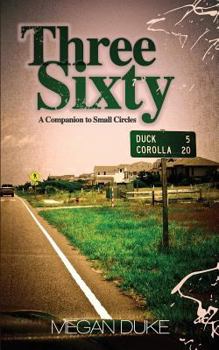 Paperback Three Sixty: A Companion to Small Circles Book