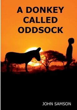 Paperback A Donkey Called Oddsock Book