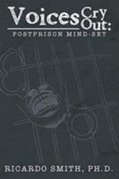 Paperback Voices Cry Out: Postprison Mind-Set Book