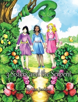 Paperback 3 Sisters and the Serpent Book