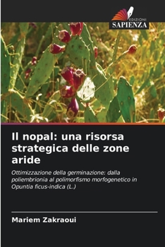 Paperback Il nopal: una risorsa strategica delle zone aride (Italian Edition) [Italian] Book