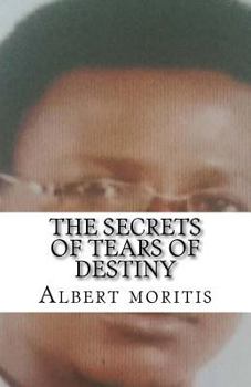 Paperback The Secrets of Tears of Destiny Book