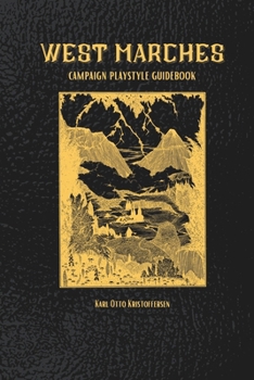 Paperback West Marches Campaign Playstyle Guidebook Book