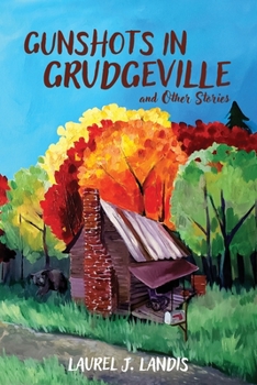 Paperback Gunshots in Grudgeville and Other Stories Book