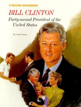 Paperback Bill Clinton: Forty-Second President of the United States Book