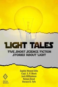 Paperback Light Tales: Five Short Science Fiction Stories About Light Book