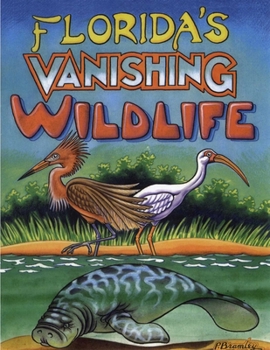 Paperback Florida's Vanishing Wildlife Book