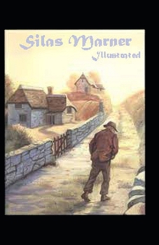 Paperback Silas Marner Illustrated Book