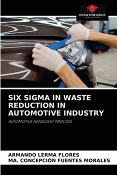 Paperback Six SIGMA in Waste Reduction in Automotive Industry Book