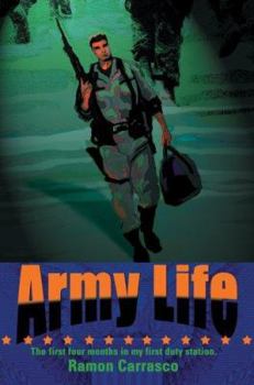 Paperback Army Life: The First Four Months in My First Duty Station. Book