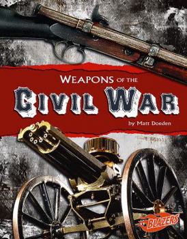 Hardcover Weapons of the Civil War Book