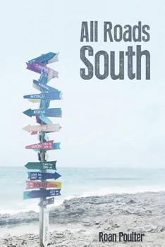 Paperback All Roads South Book