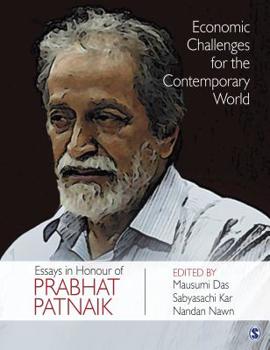 Paperback Economic Challenges for the Contemporary World: Essays in Honour of Prabhat Patnaik Book