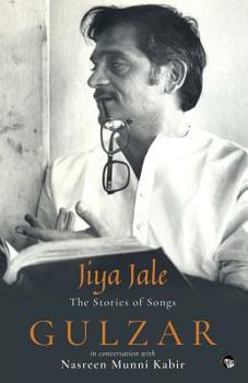 Paperback Jiya Jale: The Stories of Songs Book