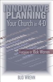 Paperback Innovative Planning: Your Church in 4-D Book