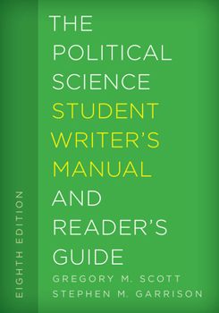 Paperback The Political Science Student Writer's Manual and Reader's Guide Book