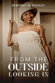 Paperback From the Outside Looking in Book