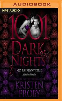 No Reservations - Book #73 of the 1001 Dark Nights