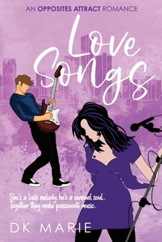 Paperback Love Songs: A Spicy Opposites-Attract Rock Star Romance Book