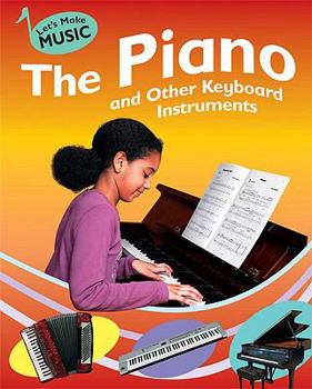 Library Binding The Piano and Other Keyboard Instruments Book