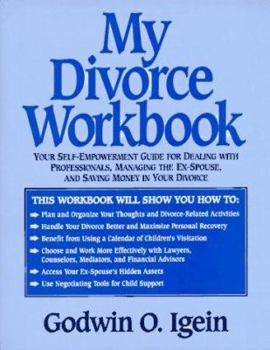 Paperback My Divorce Workbook: Your Self Empowerment Guide for Dealing Book