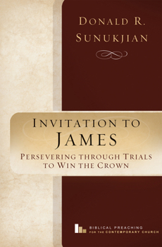 Paperback Invitation to James: Perservering Through Trials to Win the Crown Book