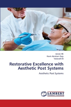 Paperback Restorative Excellence with Aesthetic Post Systems Book