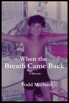 Paperback When the Breath Came Back Book
