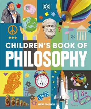 Hardcover DK Children Childrens Book of Philosophy (DK Childrens Book of). Book