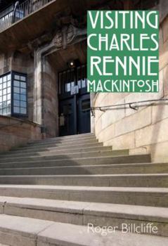 Paperback Visiting Charles Rennie Mackintosh Book