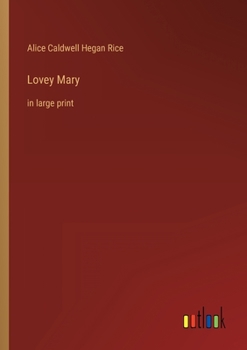 Paperback Lovey Mary: in large print Book
