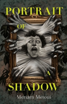Hardcover Portrait of a Shadow Book