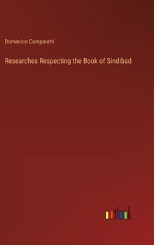 Hardcover Researches Respecting the Book of Sindibad Book