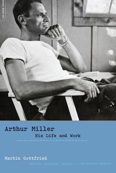 Paperback Arthur Miller: His Life and Work Book
