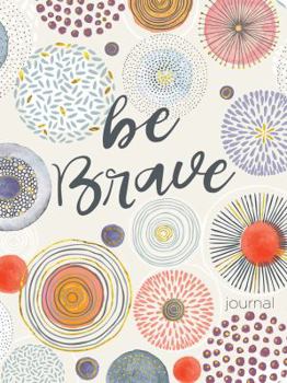 Paperback Be Brave Book